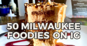 "50 Milwaukee Foodies on I G'